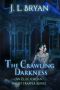 [Ellie Jordan, Ghost Trapper 03] • The Crawling Darkness